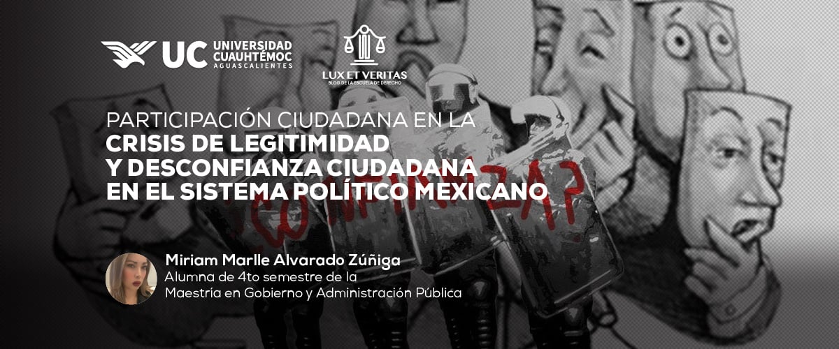 La Crisis de Legitimidad y Desconfianza Ciudadana en el Sistema Político Mexicano: El Papel de la Participación Ciudadana como Solución.