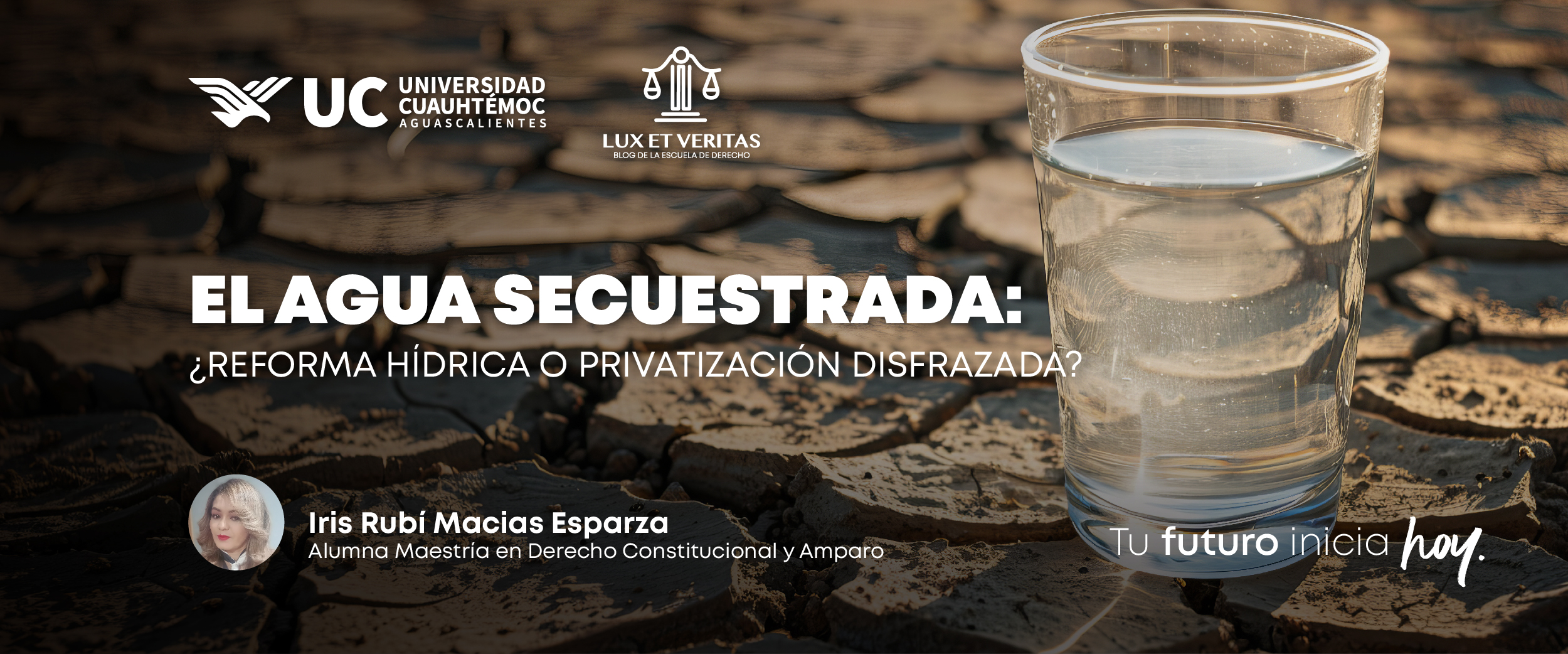 EL AGUA SECUESTRADA: ¿REFORMA HÍDRICA O PRIVATIZACIÓN DISFRAZADA?
