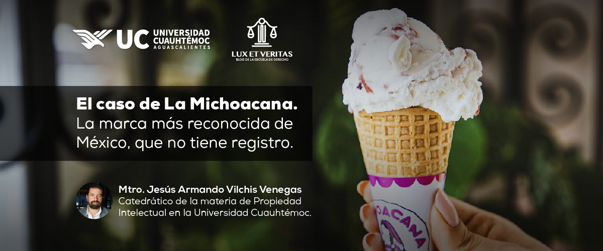 El caso de La Michoacana. La marca más reconocida de México, que no tiene registro.