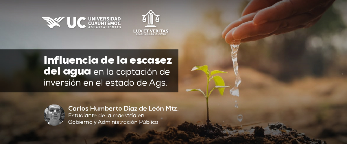 Influencia de la escasez del agua en la captación de inversión en el estado de Aguascalientes.