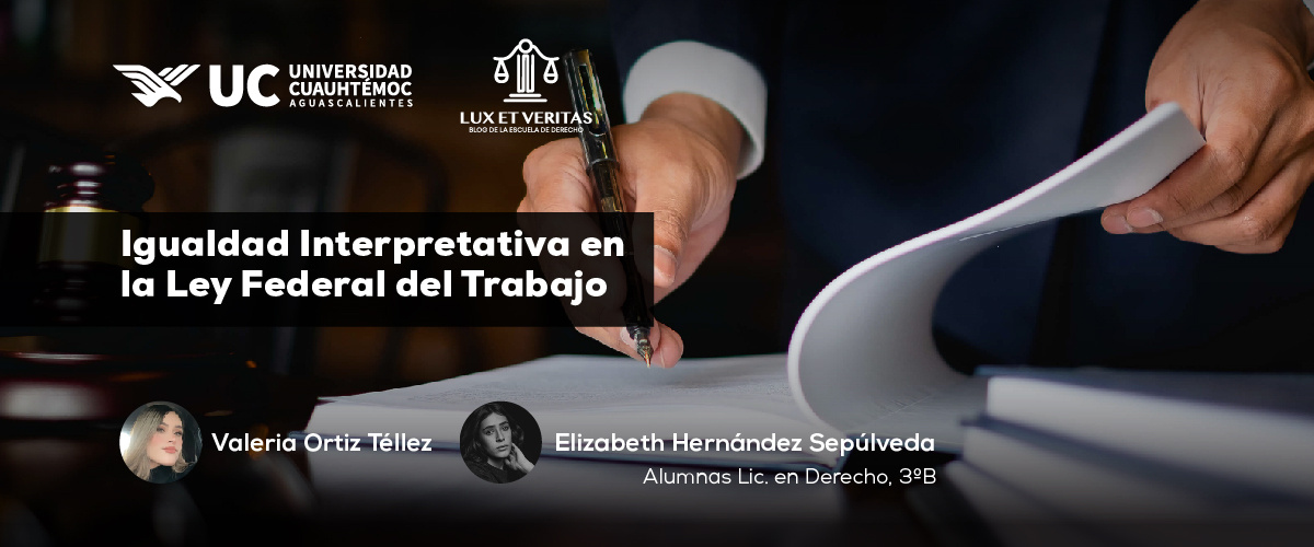 ¿Existe la igualdad interpretativa en la Ley Federal del Trabajo?